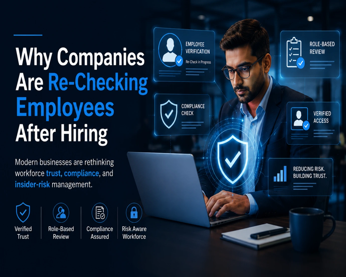 Why Companies Are Re-Checking Employees After Hiring